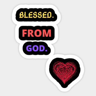 blessed tshirt Sticker